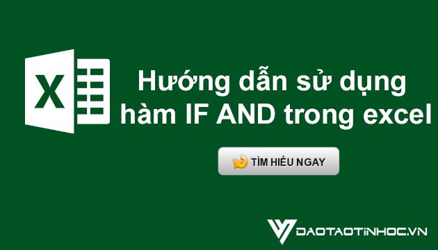 hướng dẫn sử dụng hàm if and trong excel