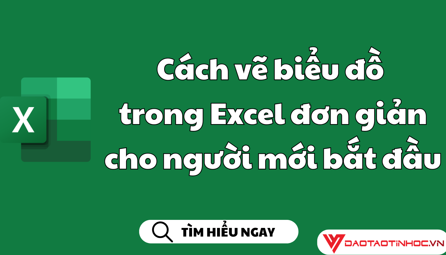 Cách vẽ biểu đồ trong Excel đơn giản cho người mới bắt đầu