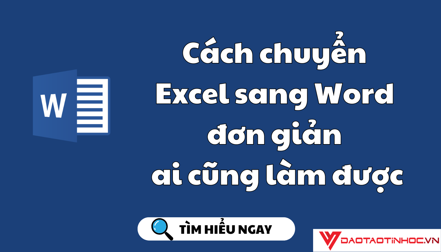 Cách chuyển excel sang word đơn giản ai cũng làm được