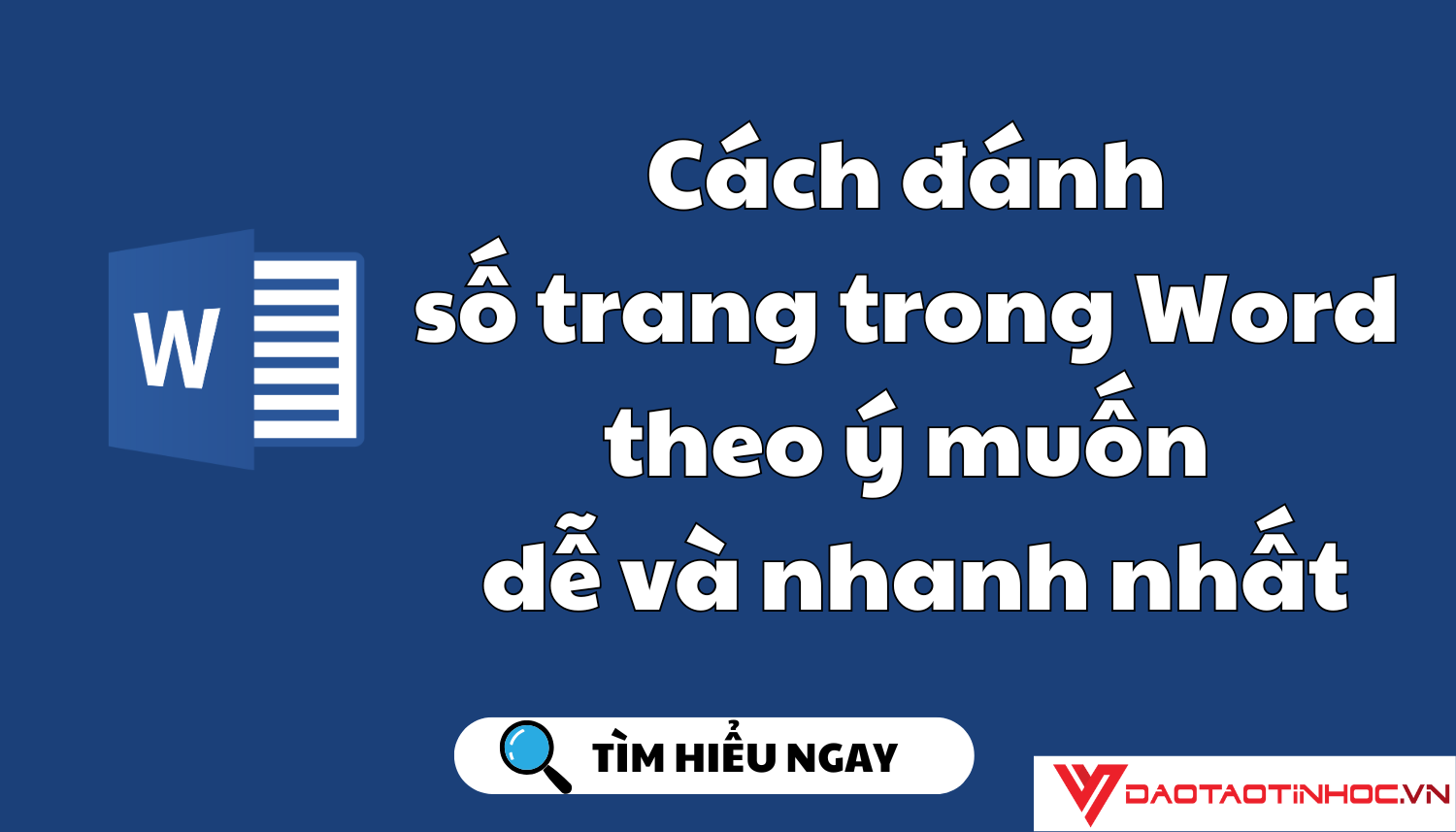 Cách đánh số trang trong word theo ý muốn dễ và nhanh nhất