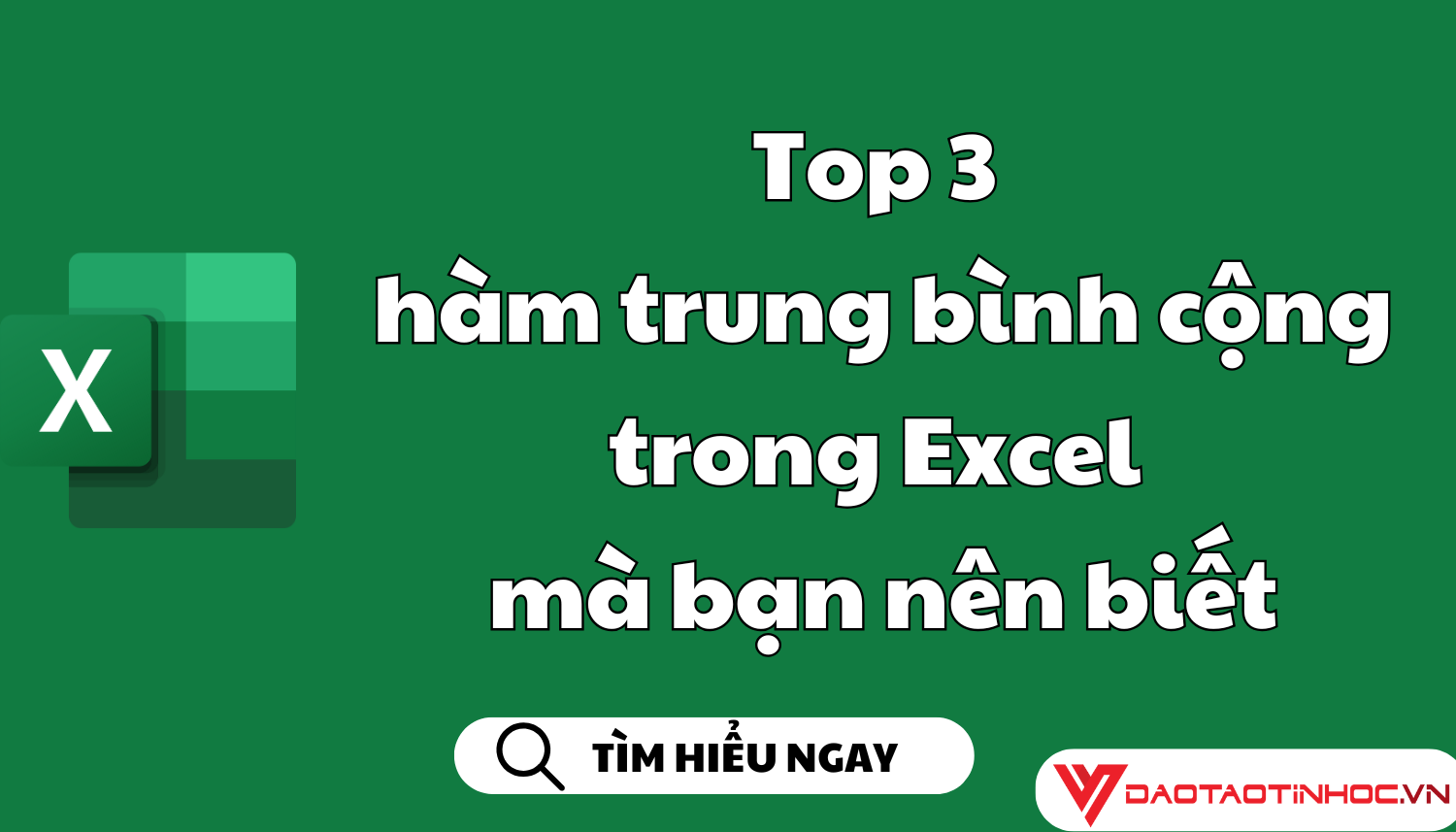 Top 3 hàm trung bình cộng trong Excel mà bạn nên biết
