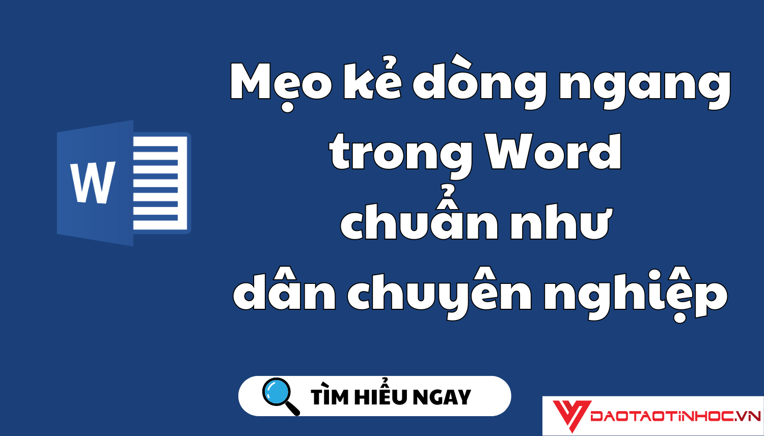 Mẹo kẻ dòng ngang trong Word chuẩn như dân chuyên nghiệp