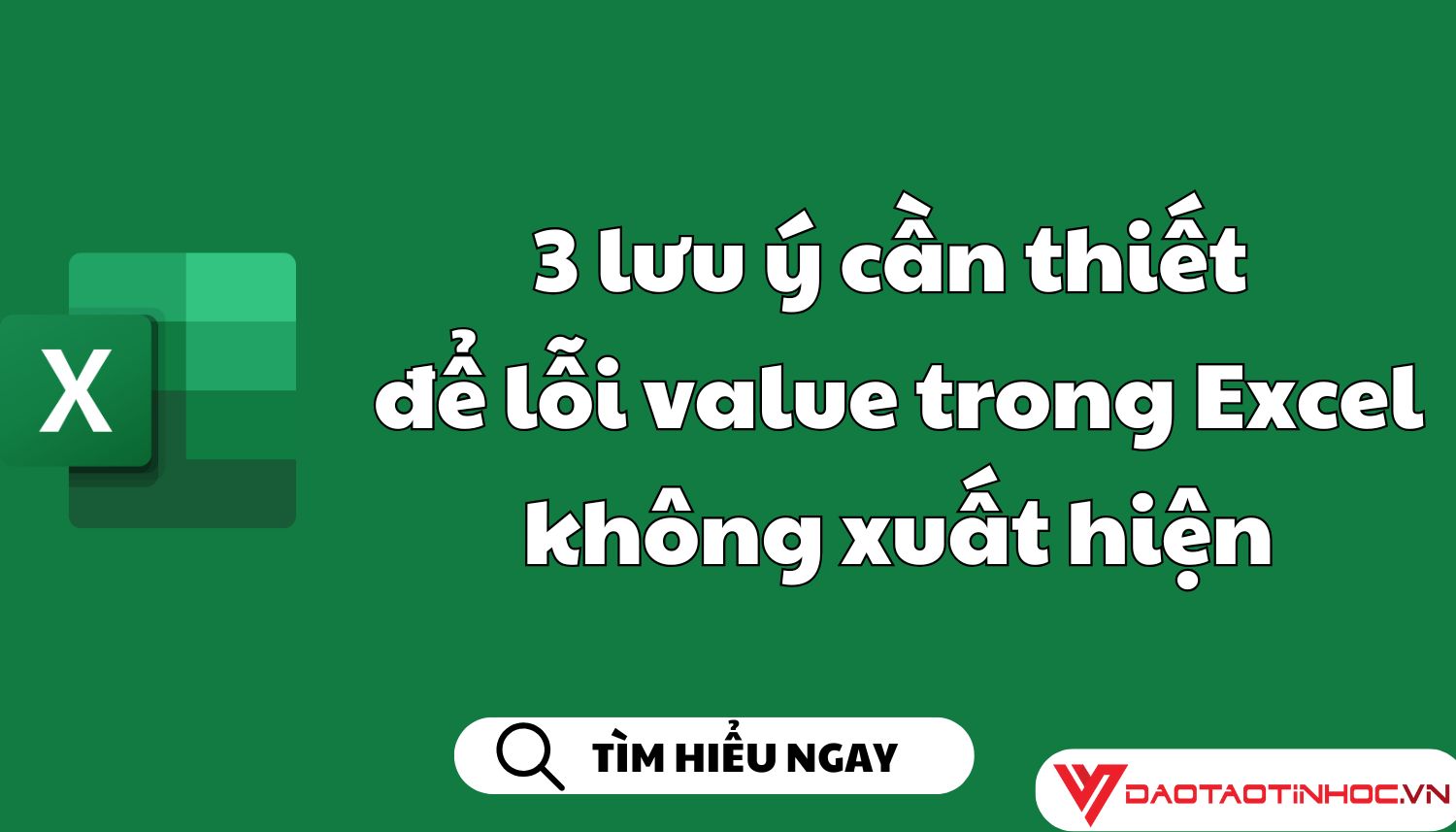 3-luu-y-can-thiet-de-loi-value-trong-Excel-khong-xuat-hien
