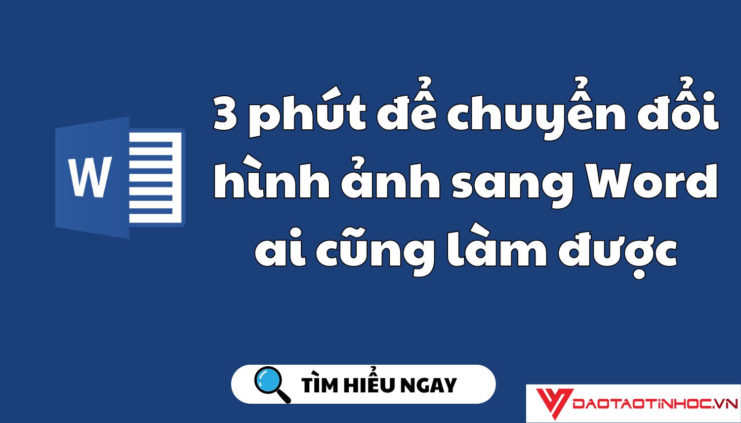 3 phút để chuyển đổi hình ảnh sang Word ai cũng làm được
