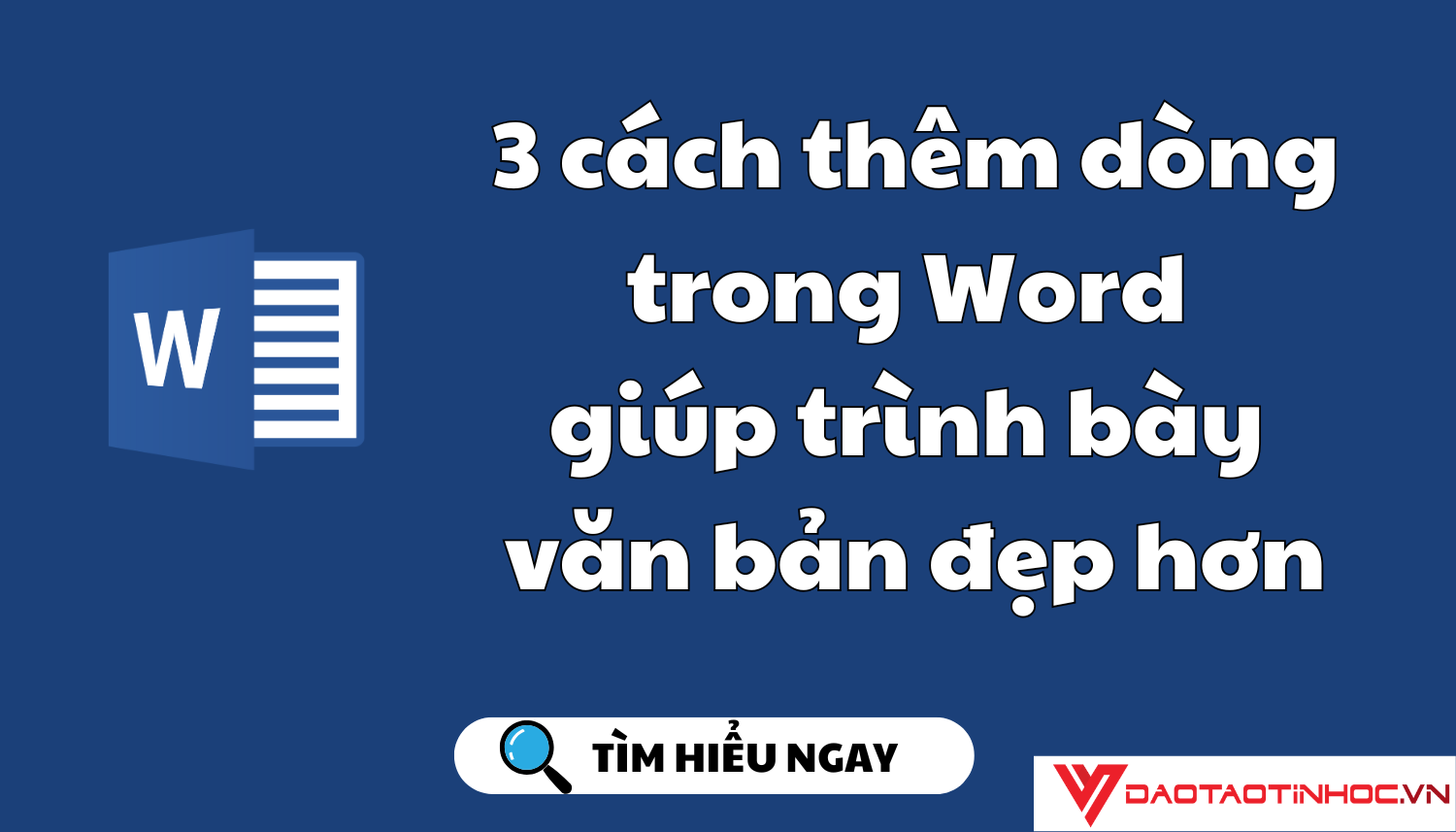 3 cách thêm dòng trong Word giúp trình bày văn bản đẹp hơn