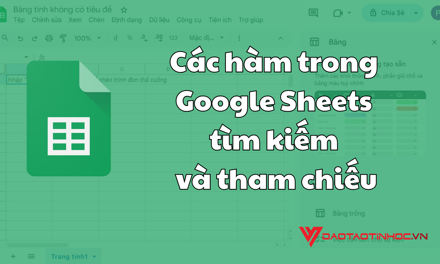 Các hàm trong Google Sheets tìm kiếm và tham chiếu