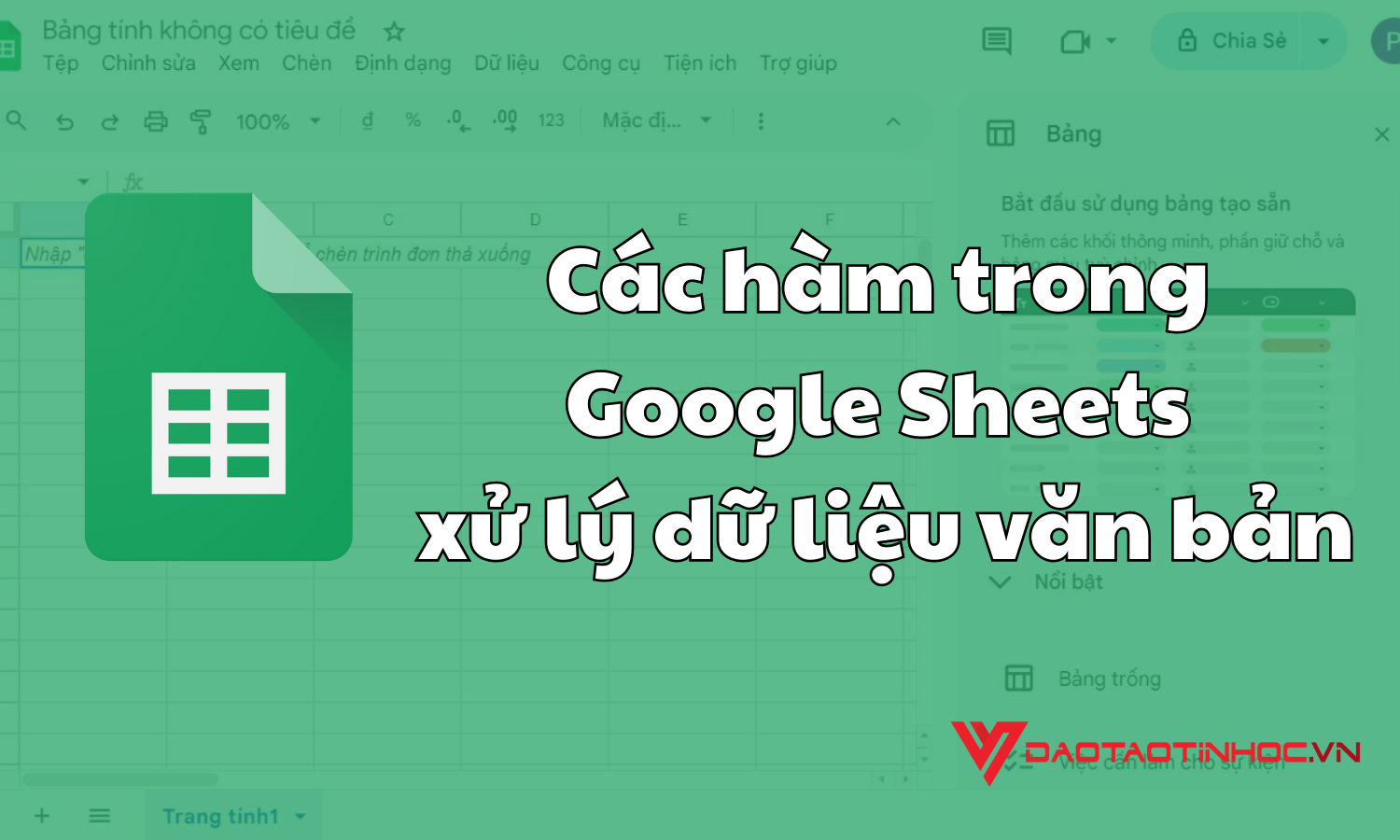 Các hàm trong Google Sheets xử lý dữ liệu văn bản