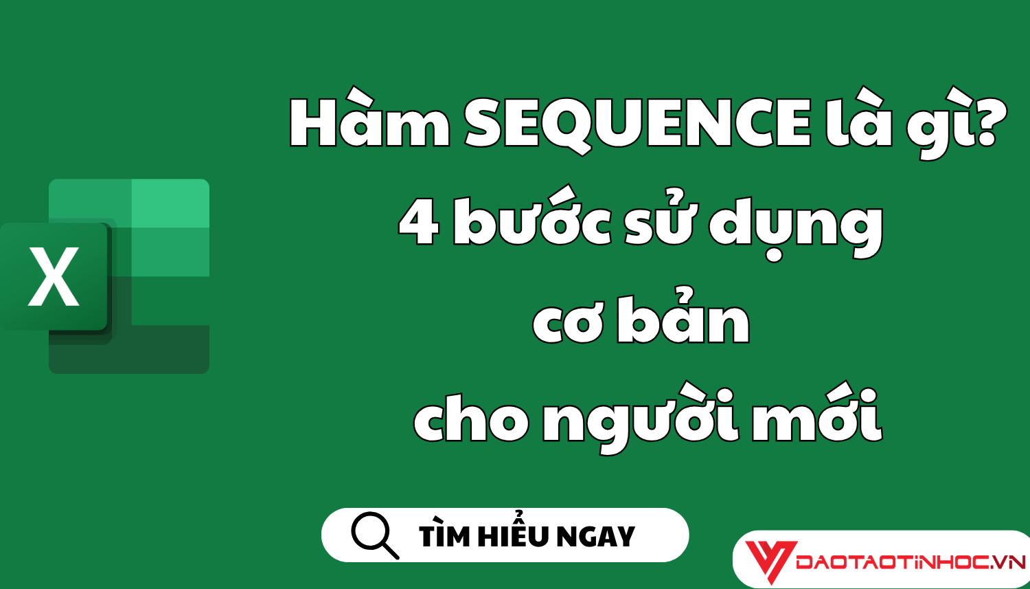 Hàm SEQUENCE là gì? 4 bước sử dụng cơ bản cho người mới