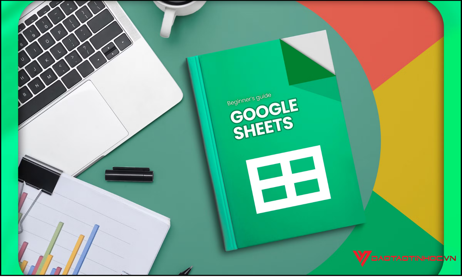 Học Google Sheets từ cơ bản đúng cách